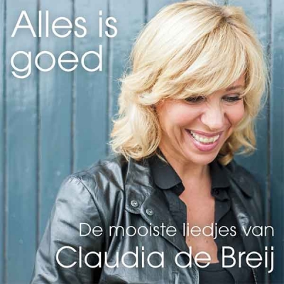 Alles is goed (Lp) | De mooiste liedjes van | Claudia de Breij 