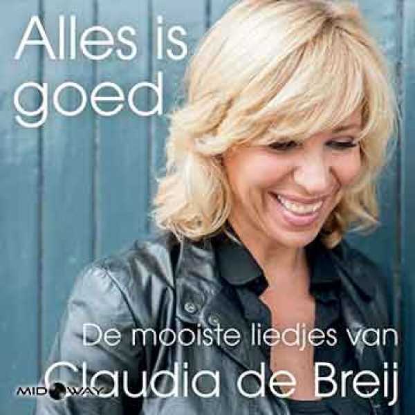 Alles is goed (Lp) | De mooiste liedjes van | Claudia de Breij